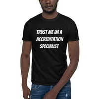 2. vjeruj mi, ja sam stručnjak za akreditaciju, pamučna majica kratkih rukava iz